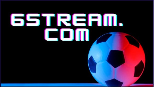 6Stream.com | Live sport streams | (update 2022)