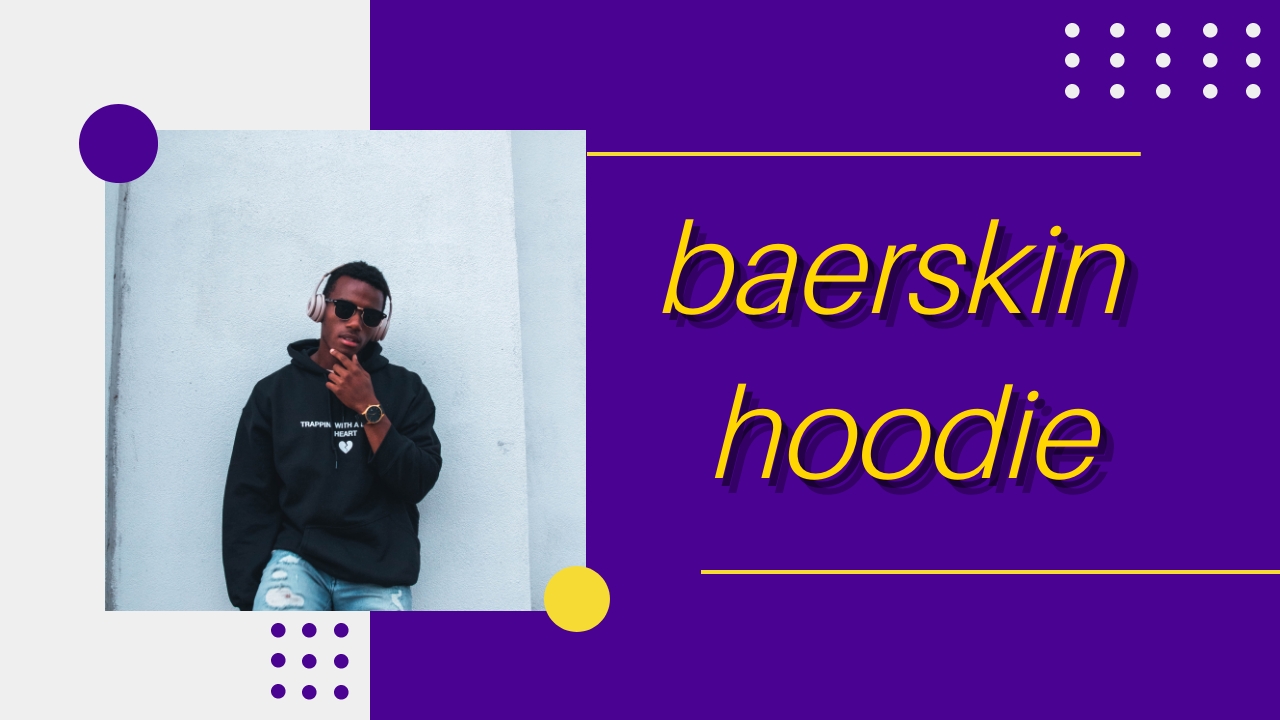 Baerskin Hoodie
