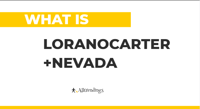 loranocarter+Nevada