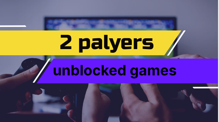 2 player unblocked games | 2 Player Unblocked Games Online, Advantage [2022]