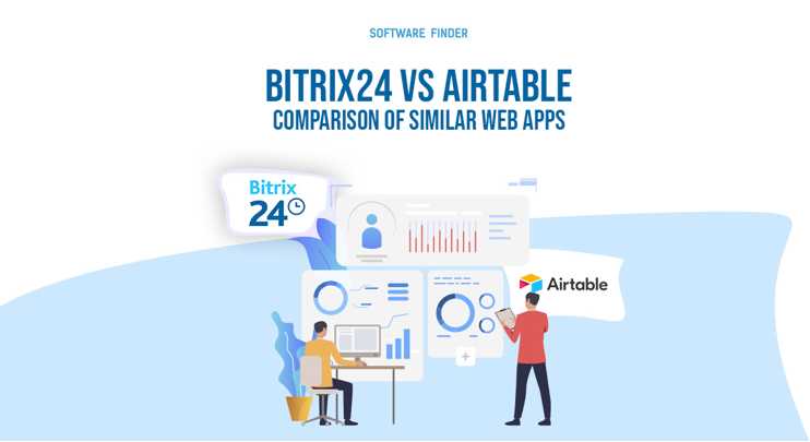 Bitrix24 vs Airtable – Comparison of Similar Web Apps